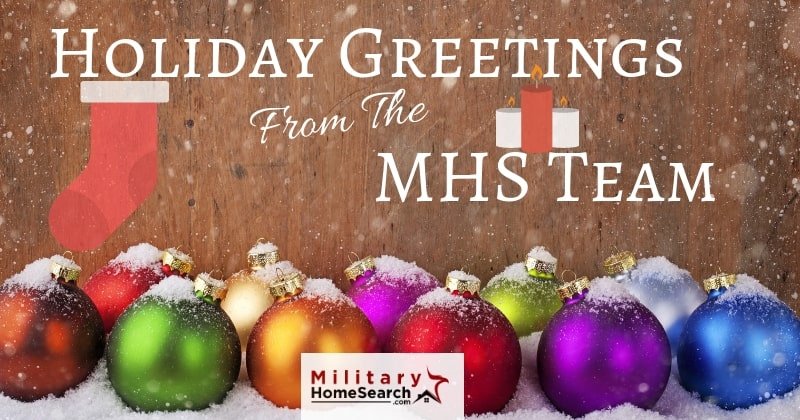 holiday greetings from the mhs team, military home search